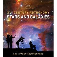 21st Century Astronomy by Kay, Laura; Palen, Stacy; Blumenthal, George, 9780393603361