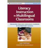 Literacy Instruction in Multilingual Classrooms by Helman, Lori; Bailey, Alison L., 9780807753361