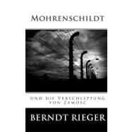 Mohrenschildt by Rieger, Berndt, 9781451533361