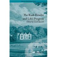 The Rash Resolve and Life's Progress: by Eliza Haywood by Stewart,Carol, 9781848933361
