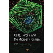 Cells, Forces, and the Microenvironment by Cuerrier; Charles M., 9789814613361
