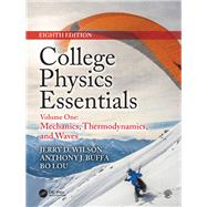College Physics Essentials, Eighth Edition by Jerry D. Wilson; Anthony J. Buffa; Bo Lou, 9780429323362