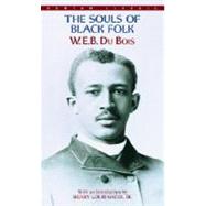 The Souls of Black Folk by Du Bois, W.E.B., 9780553213362
