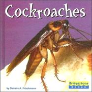 Cockroaches by Prischmann, Deirdre A., 9780736843362