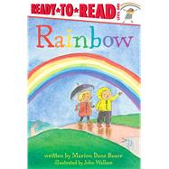 Rainbow Ready-to-Read Level 1 by Bauer, Marion  Dane; Wallace, John, 9781481463362