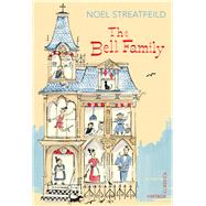 The Bell Family by Streatfeild, Noel; Hughes, Shirley, 9780099583363