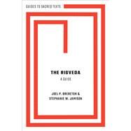 The Rigveda: A Guide by Jamison, Stephanie; Brereton, Joel, 9780190633363