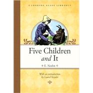 Five Children and It by NESBIT, E.MILLAR, H. R., 9780375863363