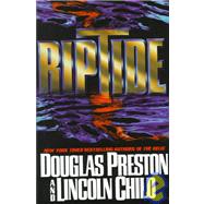 Riptide by Preston, Douglas; Child, Lincoln, 9780446523363