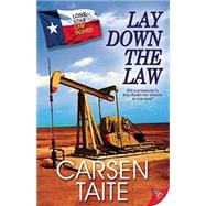 Lay Down the Law by Taite, Carsen, 9781626393363