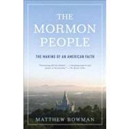 The Mormon People by Bowman, Matthew, 9780812983364