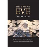 The Rape of Eve by Lillie, Celene, 9781506423364