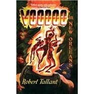 Voodoo in New Orleans by Tallant, Robert, 9780882893365