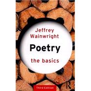 Poetry: The Basics by Wainwright; Jeffrey, 9781138823365