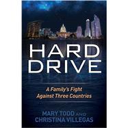 Hard Drive by Todd, Mary; Villegas, Christina, 9781630473365