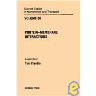 Current Topics in Membranes and Transport Vol. 36 : Protein-Membrane Interactions by Hoffman, Joseph F.; Giebisch, Gerhard, 9780121533366