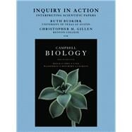 Inquiry in Action Interpreting Scientific Papers by Reece, Jane B.; Urry, Lisa A.; Cain, Michael L.; Wasserman, Steven A.; Minorsky, Peter V.; Jackson, Robert B.; Buskirk, Ruth V.; Gillen, Christopher M., 9780321683366