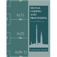 Signal Coding and Processing by Graham Wade, 9780521423366