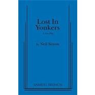 Lost in Yonkers by Simon, Neil, 9780573693366