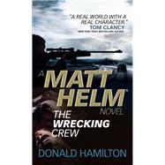 Matt Helm - The Wrecking Crew by Hamilton, Donald, 9780857683366