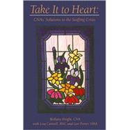 Take It to Heart by Knight, Bethany; Cantrell, Lisa; Porter, Lori, 9781888343366