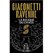 La Relique du Chaos by Eric Giacometti; Jacques Ravenne, 9782709663366