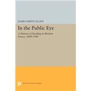 In the Public Eye by Allen, James Smith, 9780691633367
