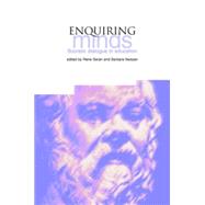 Enquiring Minds: Socratic Dialogue in Education by Saran, Rene; Neisser, Barbara, 9781858563367