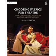 Choosing Fabrics for Theatre by Judy Ryerson, 9781032863368