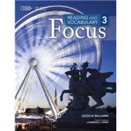Reading and Vocabulary Focus 3 by Williams, Jessica, 9781285173368