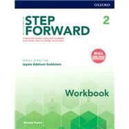 Step Forward 2E Level 2 Workbook Standard-based language learning for work and academic readiness by Russo, Renata; Adelson-Goldstein, Jayme, 9780194493369