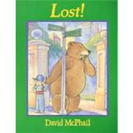 Lost! by McPhail, David, 9780316563369