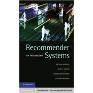 Recommender Systems: An Introduction by Dietmar  Jannach , Markus Zanker , Alexander Felfernig , Gerhard Friedrich, 9780521493369