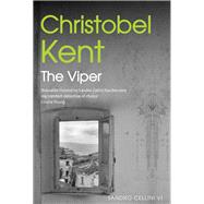 The Viper by Kent, Christobel, 9780857893369