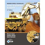 Modern Diesel Technology Heavy Equipment Systems by Huzij, Robert; Spano, Angelo; Bennett, Sean, 9781133693369