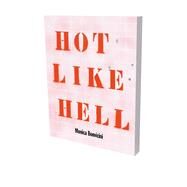 MONICA BONVICINI: Hot Like Hell Cat. Kunsthalle Bielefeld by Lang, Colin; Vgh, Christina, 9783864423369
