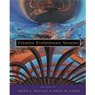 Creative Evolutionary Systems by Bentley, Peter J., 9780080503370