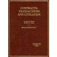 Contracts : Transactions and Litigation by Kuney, George W.; Lloyd, Robert M., 9780314163370