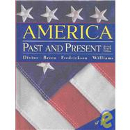 America, Past and Present : Chapters 1-16 by Divine, Robert A.; Breen, T. H.; Fredrickson, George M.; Williams, R. Hal, 9780321093370