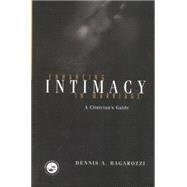 Enhancing Intimacy in Marriage: A Clinician's Guide by Bagarozzi,Dennis A., 9780415763370