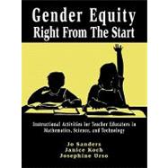Gender Equity Right From the Start by Sanders; Jo, 9780805823370