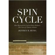 Spin Cycle by Henig, Jeffrey R., 9780871543370