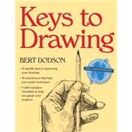 Keys to Drawing by Dodson, Bert, 9780891343370
