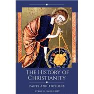 The History of Christianity by Daughrity, Dyron B., 9781440863370