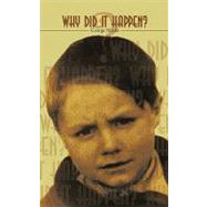 Why Did It Happen ? by Buchanan, James Malcolm, 9781449013370