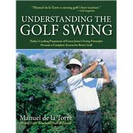 Understanding The Golf Swing Pa by De La Torre,Manuel, 9781602393370