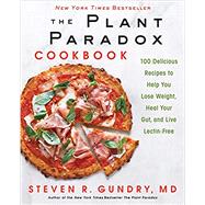The Plant Paradox Cookbook by Gundry, Steven R., M.D., 9780062843371