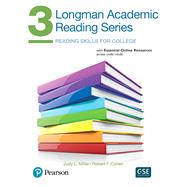 Longman Academic Reading Series 3 with Essential Online Resources by Miller, Judith; Cohen, Robert, 9780134663371