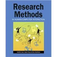 Research Methods in Human-Computer Interaction by Lazar, Jonathan; Feng, Jinjuan Heidi; Hochheiser, Harry, 9780470723371