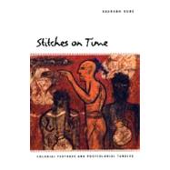Stitches on Time by Dube, Saurabh, 9780822333371
